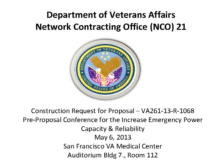 Department of Veterans Affairs Network Contracting Office (NCO) 21 Construction Request for Proposal –