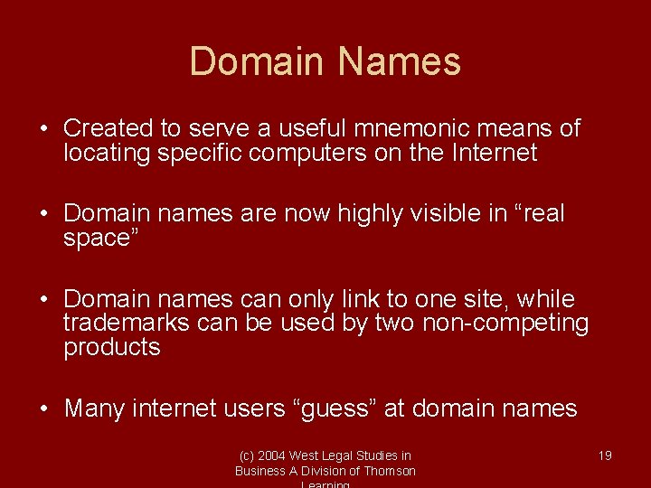 Domain Names • Created to serve a useful mnemonic means of locating specific computers