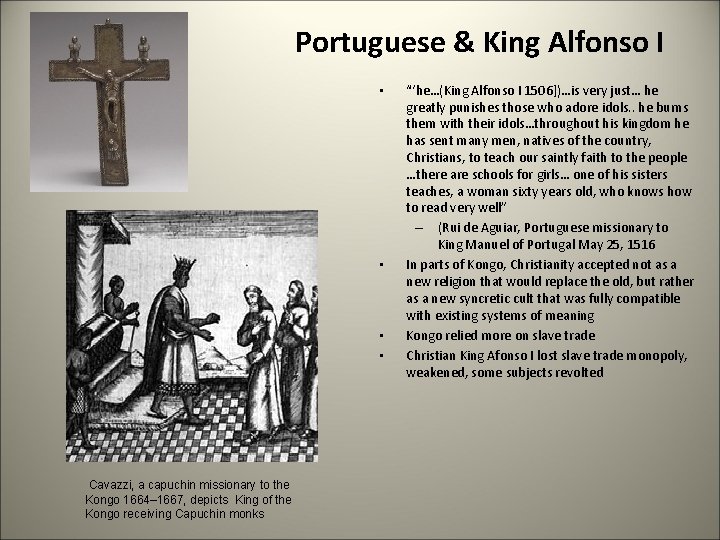 Portuguese & King Alfonso I • • Cavazzi, a capuchin missionary to the Kongo