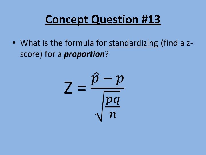 Concept Question #13 • 