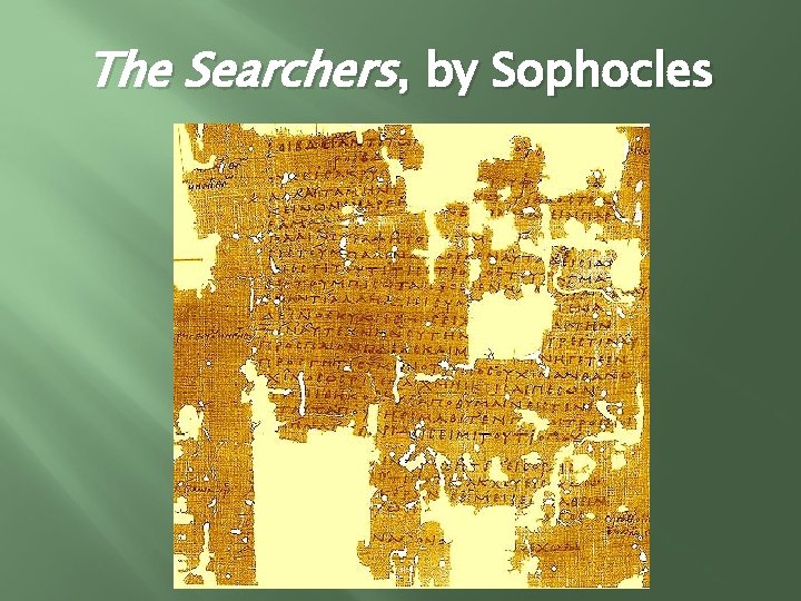 The Searchers, by Sophocles 