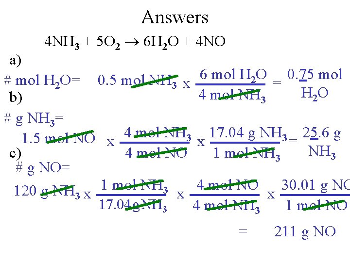 Answers 4 NH 3 + 5 O 2 6 H 2 O + 4