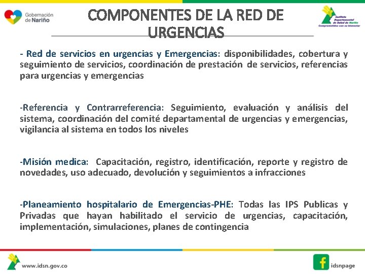 COMPONENTES DE LA RED DE URGENCIAS - Red de servicios en urgencias y Emergencias: