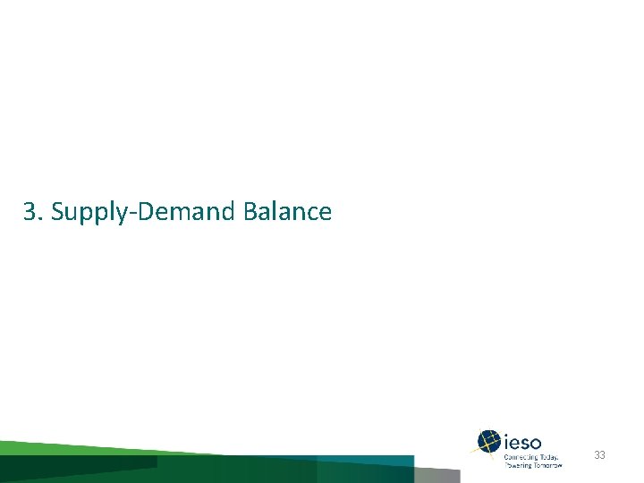 3. Supply-Demand Balance 33 