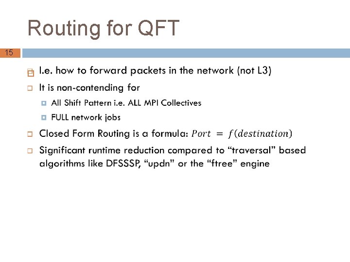 Routing for QFT 15 