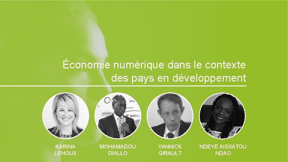 8 Économie numérique dans le contexte des pays en développement KARINA LEHOUX MOHAMADOU DIALLO