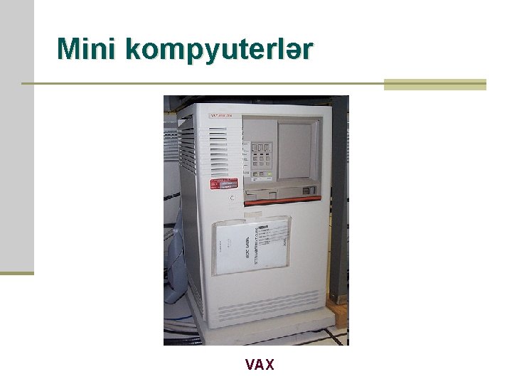 Mini kompyuterlər VAX 