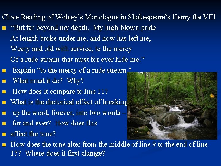 Close Reading of Wolsey’s Monologue in Shakespeare’s Henry the VIII n “But far beyond