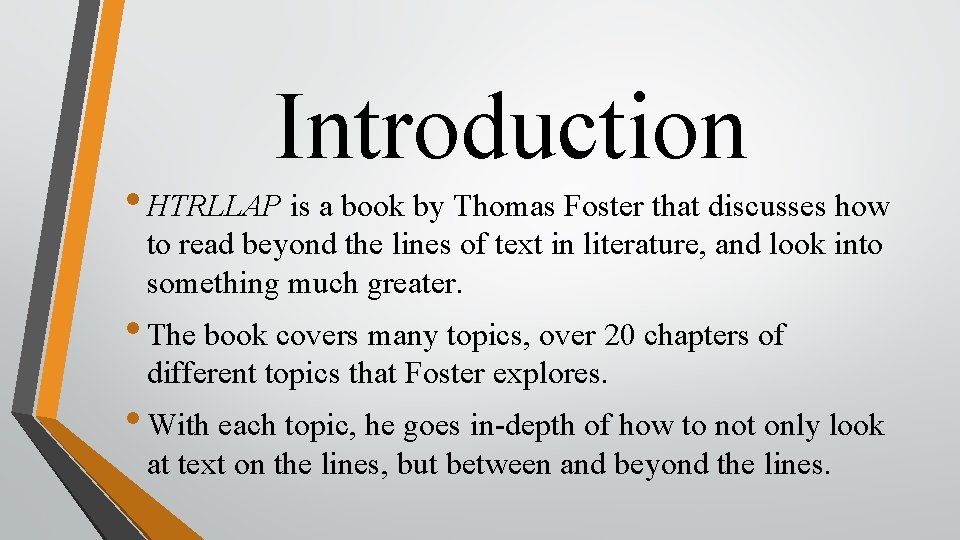 Introduction • HTRLLAP is a book by Thomas Foster that discusses how to read