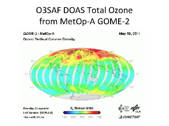 O 3 SAF DOAS Total Ozone from Met. Op-A GOME-2 