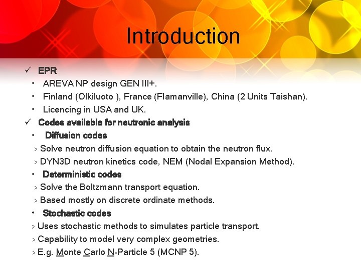 Introduction ü • • • ü • EPR AREVA NP design GEN III+. Finland