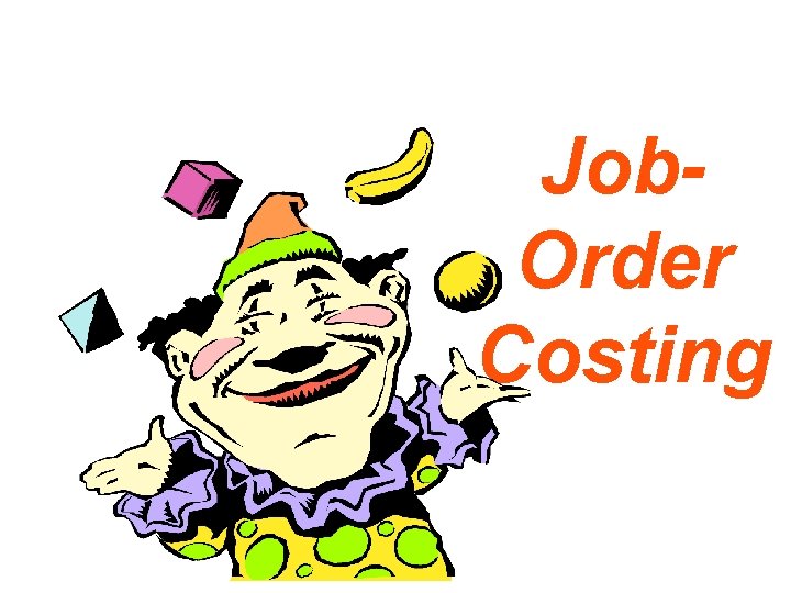 Job. Order Costing 