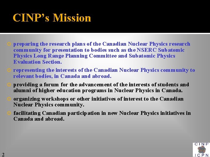 CINP’s Mission 2 preparing the research plans of the Canadian Nuclear Physics research community