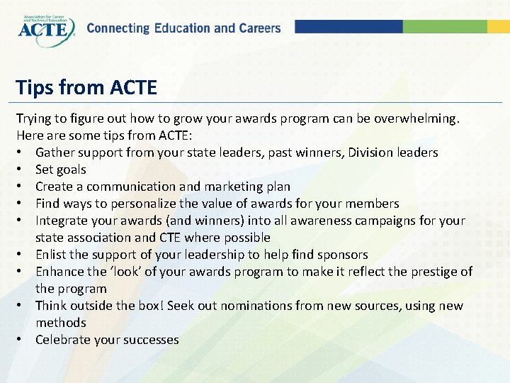 Tips from ACTE Trying to figure out how to grow your awards program can