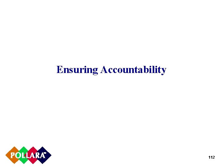 Ensuring Accountability 112 