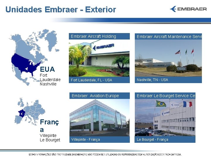 Unidades Embraer - Exterior Embraer Aircraft Holding Embraer Aircraft Maintenance Services Fort Lauderdale, FL