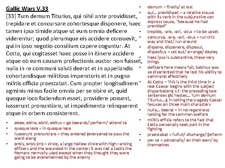 • Gallic Wars V. 33 • [33] Tum demum Titurius, qui nihil ante