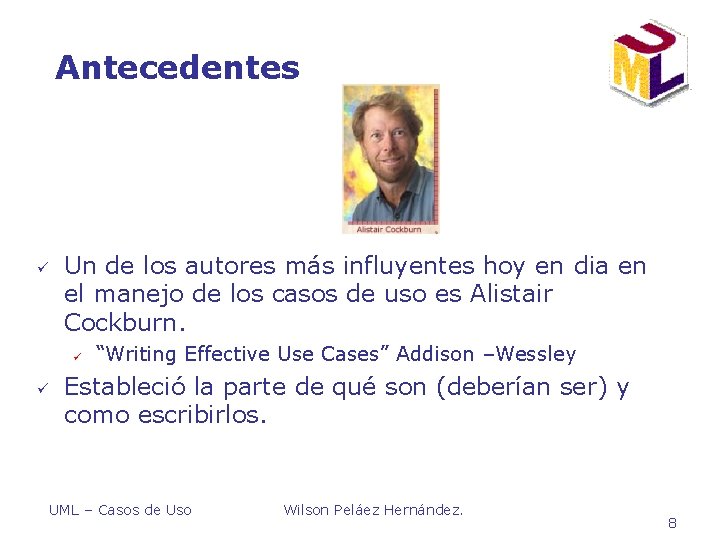 Antecedentes ü Un de los autores más influyentes hoy en dia en el manejo Antecedentes ü Un de los autores más influyentes hoy en dia en el manejo