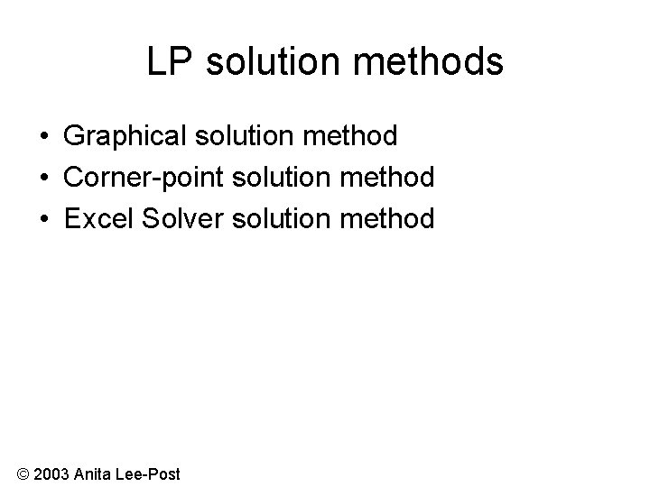 Linear Programming Corner Point Method Linear Programming Part 2 By Anita LeePost 2003