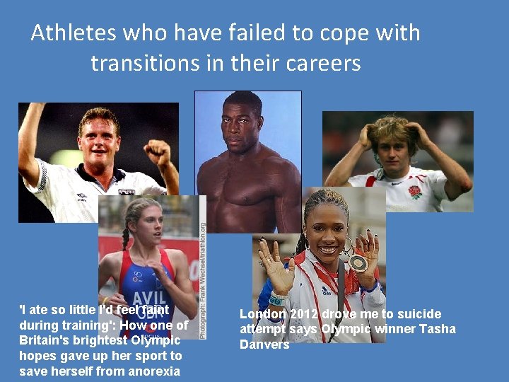 Athletes who have failed to cope with transitions in their careers 'I ate so