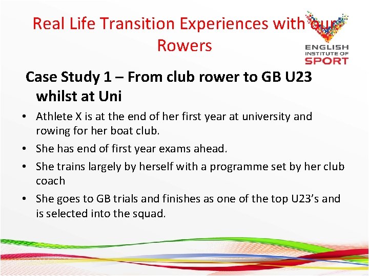 Real Life Transition Experiences with our Rowers Case Study 1 – From club rower