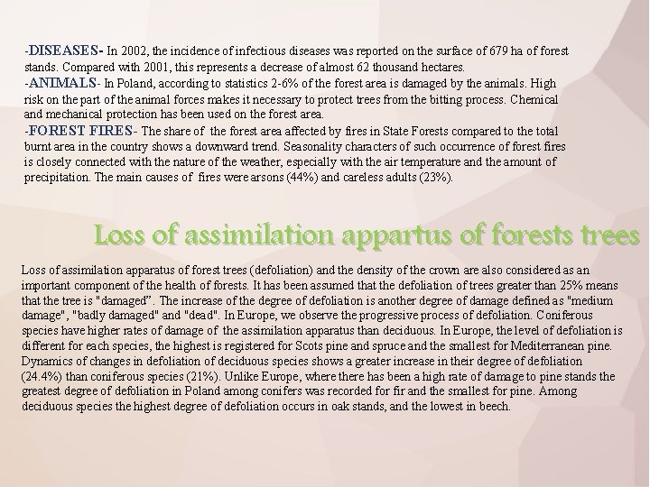 -DISEASES- In 2002, the incidence of infectious diseases was reported on the surface of