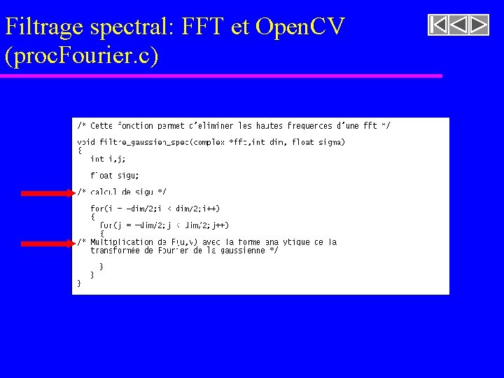 Filtrage spectral: FFT et Open. CV (proc. Fourier. c) Filtrage spectral: FFT et Open. CV (proc. Fourier. c)
