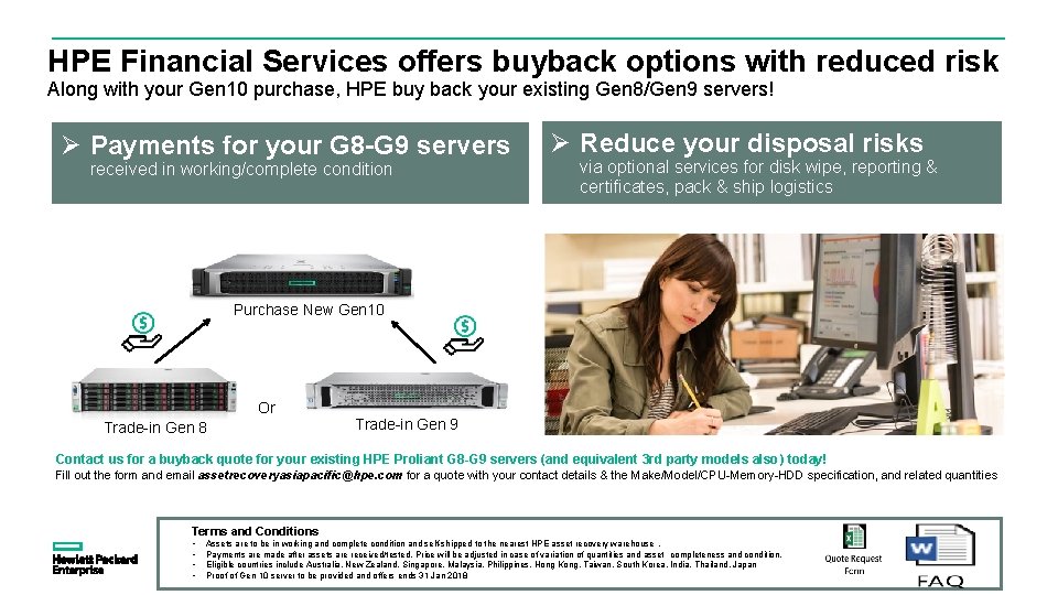HPE Financial Services offers buyback options with reduced risk Along with your Gen 10