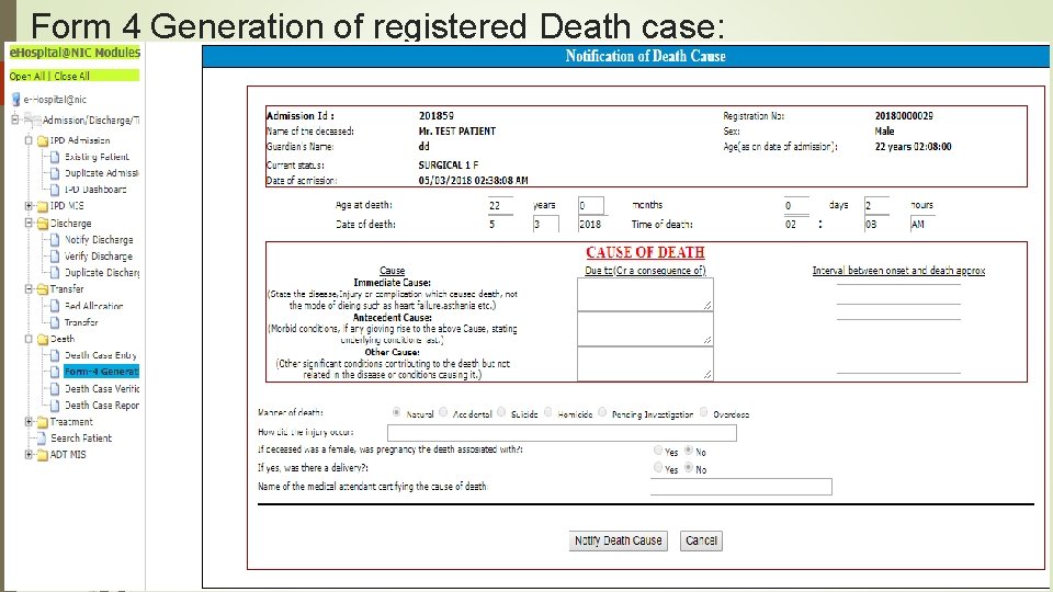 Form 4 Generation of registered Death case: 