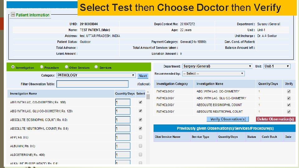 Select Test then Choose Doctor then Verify 