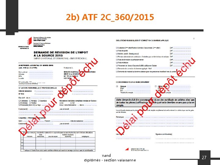 2 b) ATF 2 C_360/2015 Louis Tornay OREF-Ordre romand des experts fiscaux diplômés -