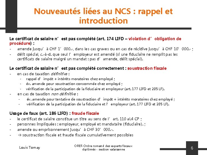 Nouveautés liées au NCS : rappel et introduction Le certificat de salaire n’est pas