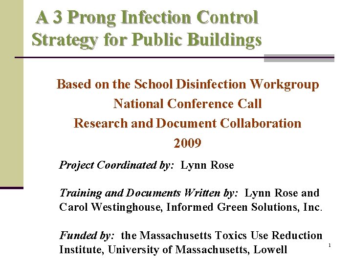 A 3 Prong Infection Control Strategy for Public Buildings Based on the School Disinfection