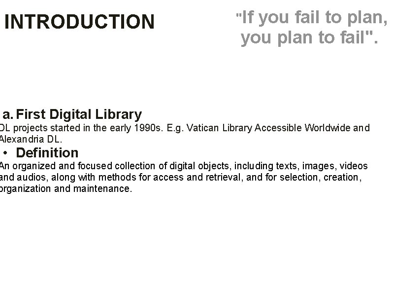 INTRODUCTION "If you fail to plan, you plan to fail". a. First Digital Library INTRODUCTION "If you fail to plan, you plan to fail". a. First Digital Library