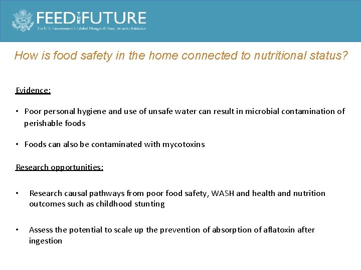 How is food safety in the home connected to nutritional status? Evidence: • Poor