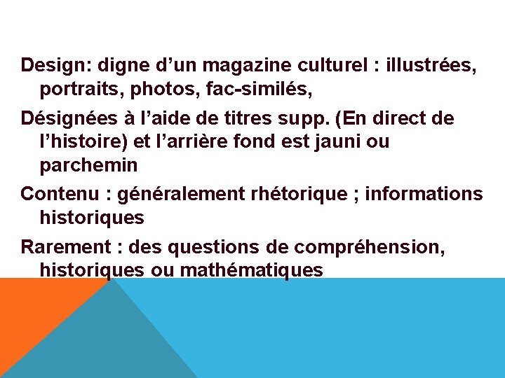 Design: digne d’un magazine culturel : illustrées, portraits, photos, fac-similés, Désignées à l’aide de