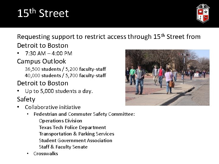 15 th Street Requesting support to restrict access through 15 th Street from Detroit