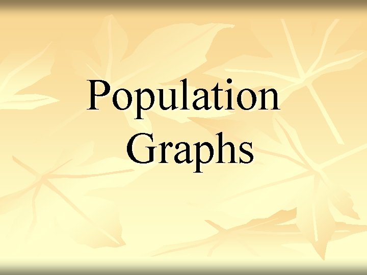 Population Graphs 