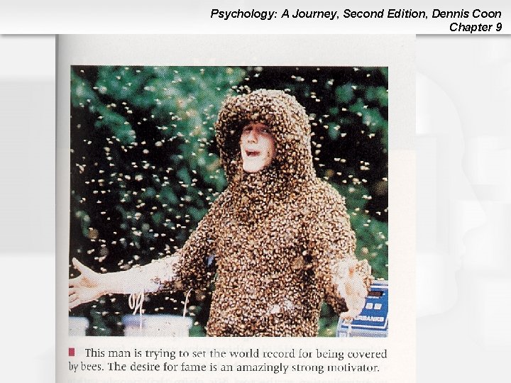 Psychology: A Journey, Second Edition, Dennis Coon Chapter 9 Psychology: A Journey, Second Edition, Dennis Coon Chapter 9
