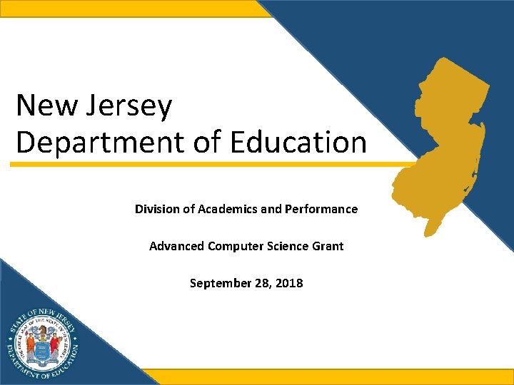 New Jersey Department of Education Division of Academics and Performance Advanced Computer Science Grant