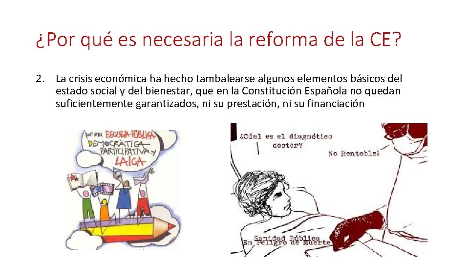 ¿Por qué es necesaria la reforma de la CE? 2. La crisis económica ha ¿Por qué es necesaria la reforma de la CE? 2. La crisis económica ha