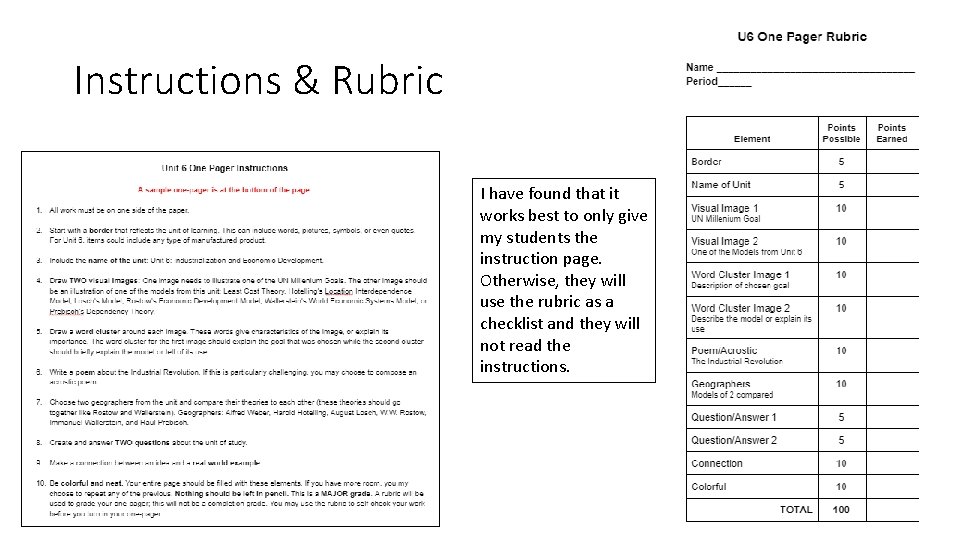 Instructions & Rubric I have found that it works best to only give my