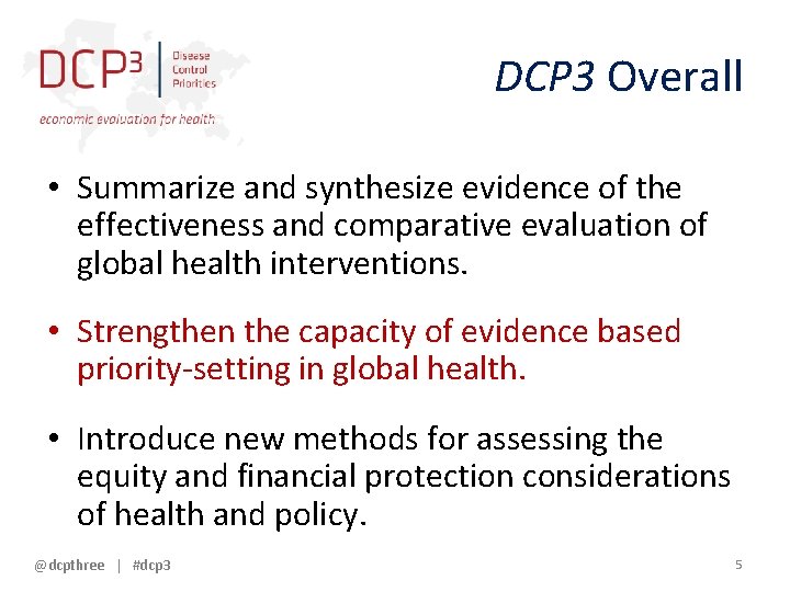 DCP 3 Overall • Summarize and synthesize evidence of the effectiveness and comparative evaluation