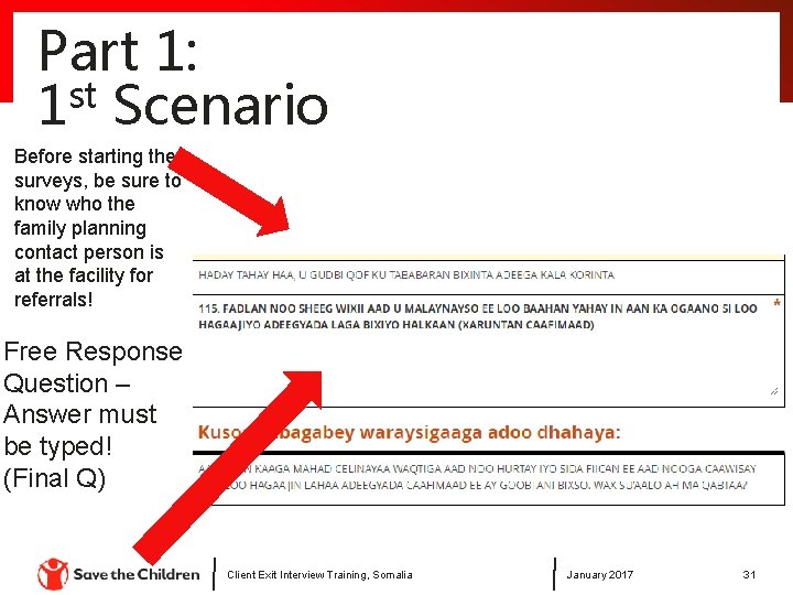 Part 1: st 1 Scenario Before starting the surveys, be sure to know who