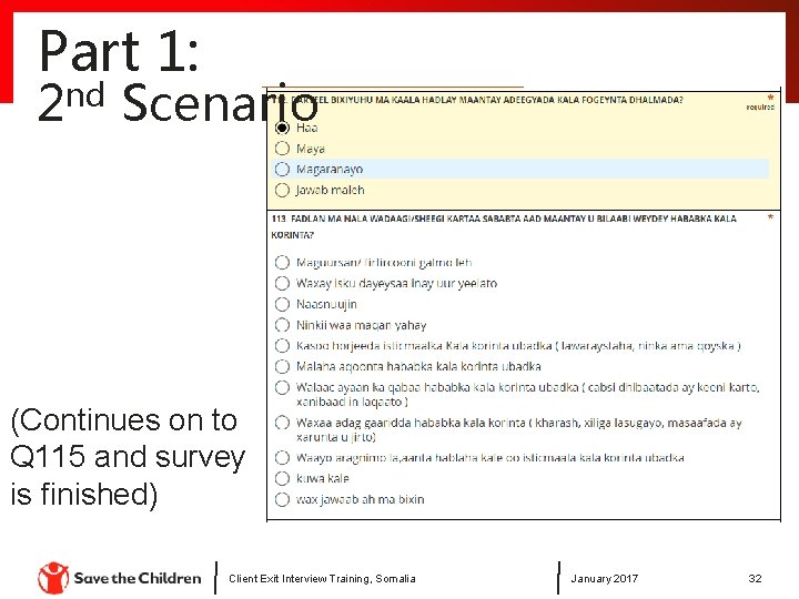 Part 1: 2 nd Scenario (Continues on to Q 115 and survey is finished)
