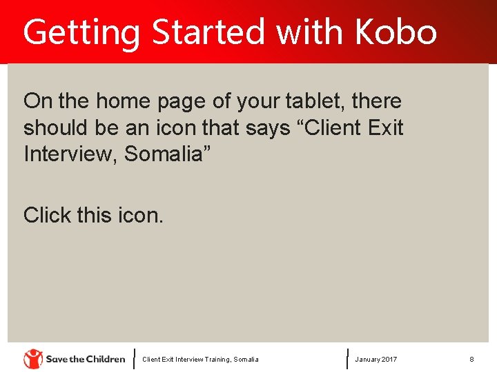 Getting Started with Kobo On the home page of your tablet, there should be