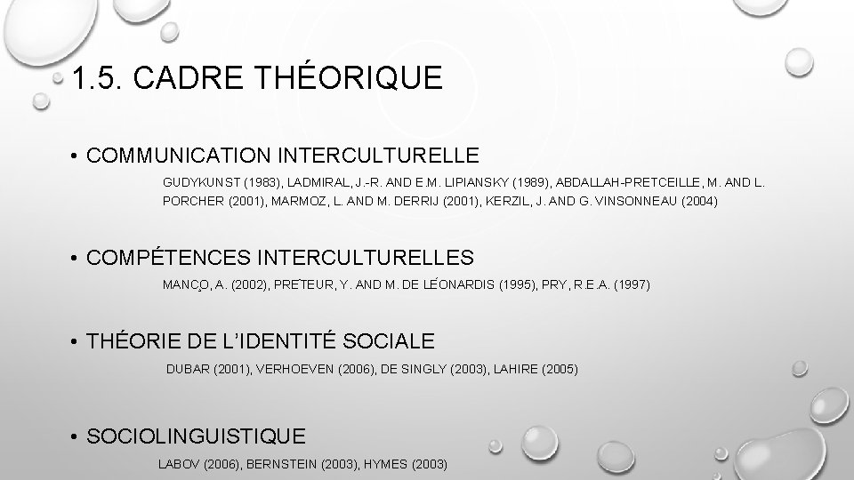 1. 5. CADRE THÉORIQUE • COMMUNICATION INTERCULTURELLE GUDYKUNST (1983), LADMIRAL, J. -R. AND E.