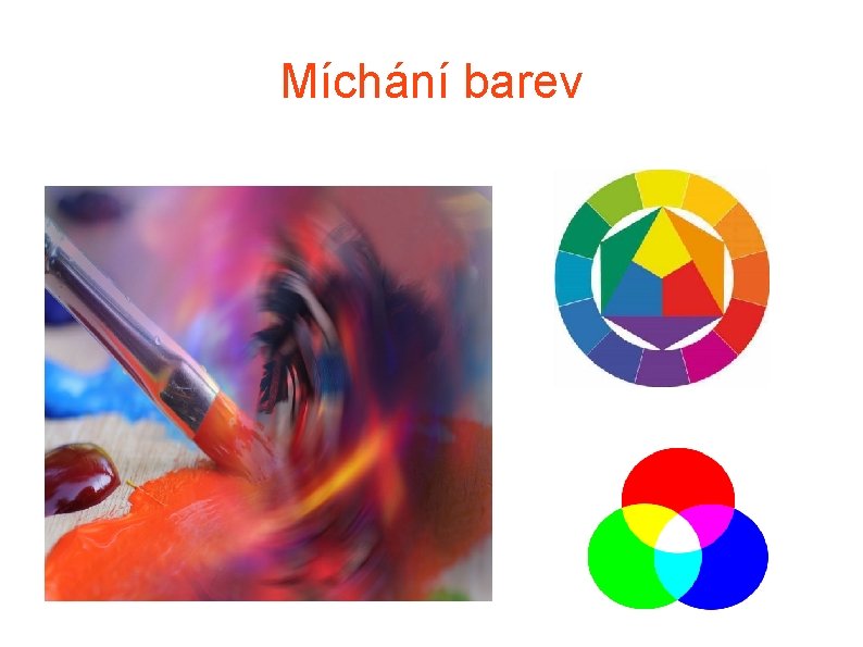 Míchání barev 