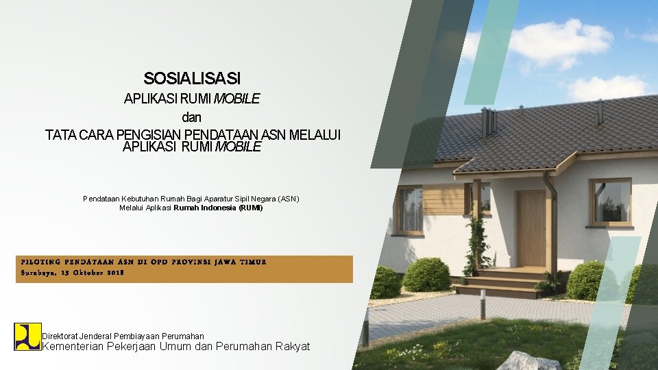 SOSIALISASI APLIKASI RUMI MOBILE dan TATA CARA PENGISIAN PENDATAAN ASN MELALUI APLIKASI RUMI MOBILE