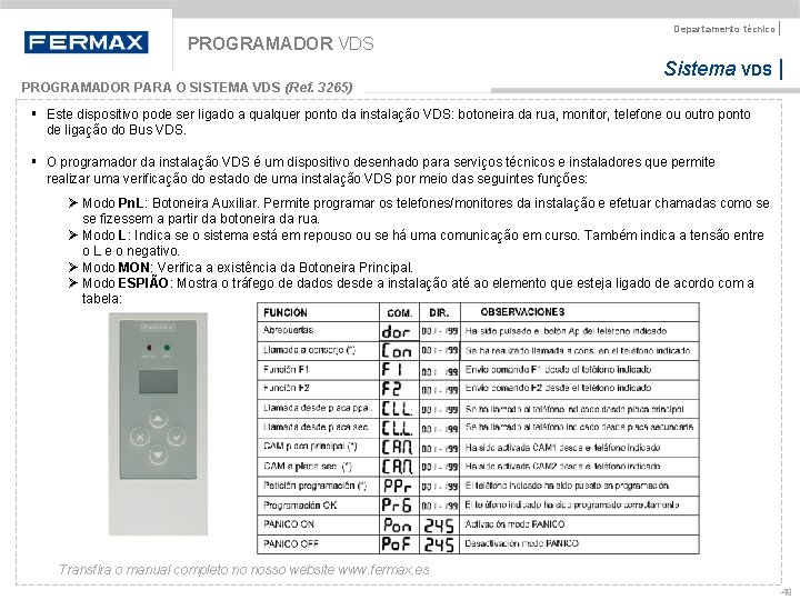 PROGRAMADOR VDS PROGRAMADOR PARA O SISTEMA VDS (Ref. 3265) Departamento técnico | Sistema VDS